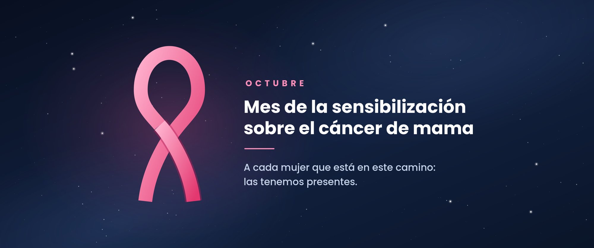 Cinta rosa sobre fondo azul marino estrellado. Octubre, mes de la sensibilización sobre el cáncer de mama. A cada mujer que está en este camino: las tenemos presentes.